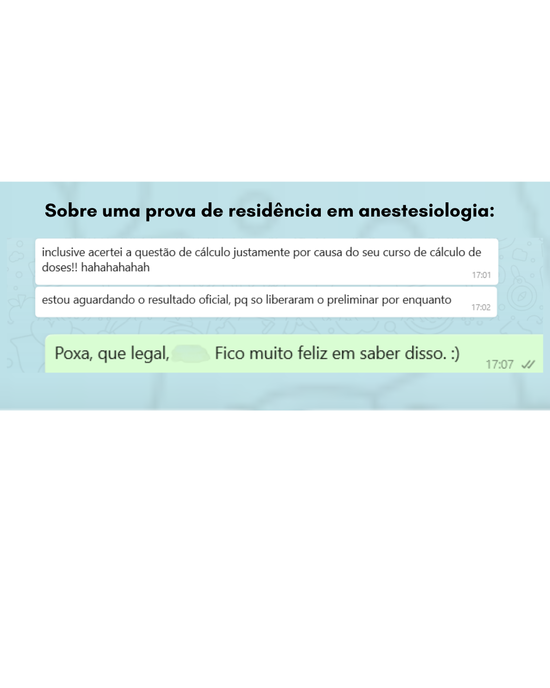 Aluna CCD acerta questão de cálculo em prova de residência